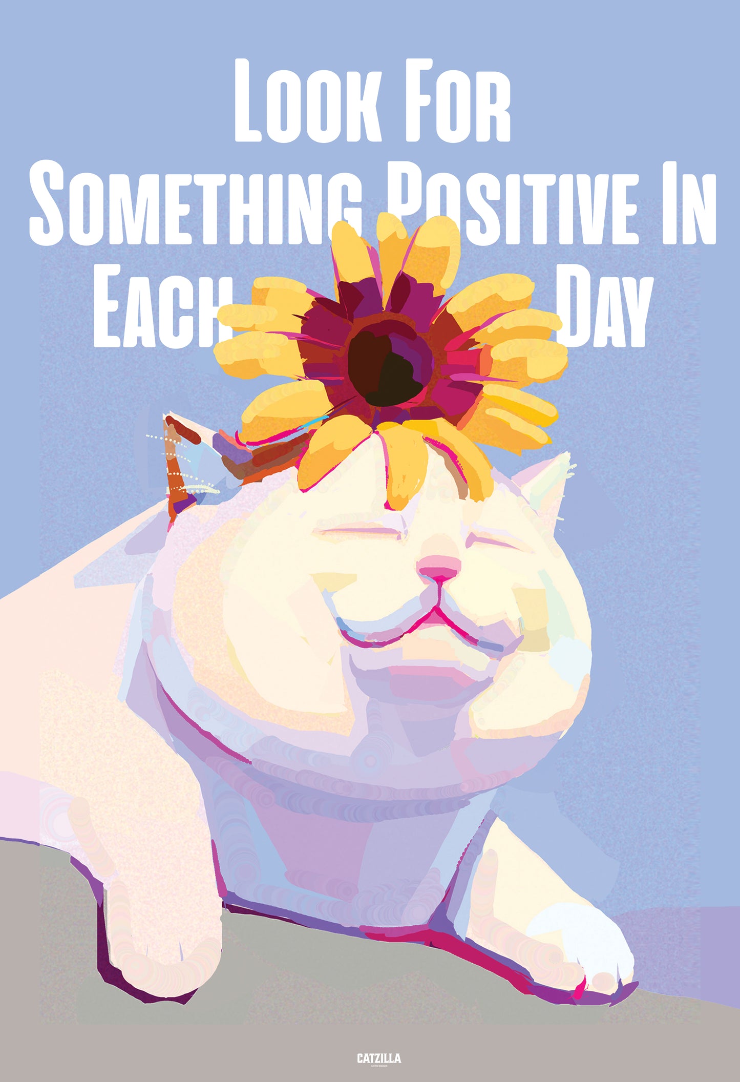 Look For Something Positive In Each Day