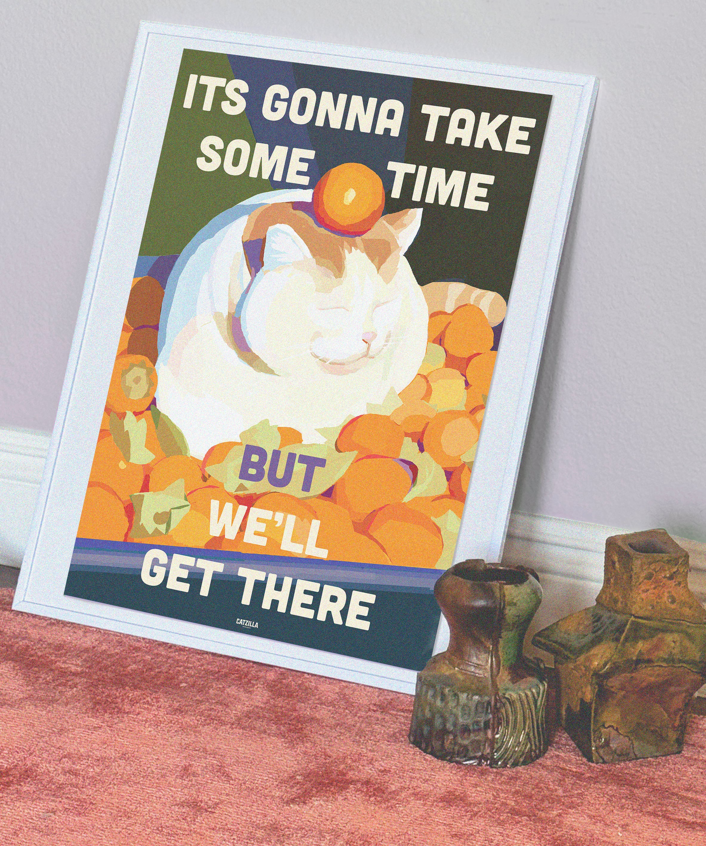 Its Gonna Take Some Time But We'll Get There – Shop Catzilla