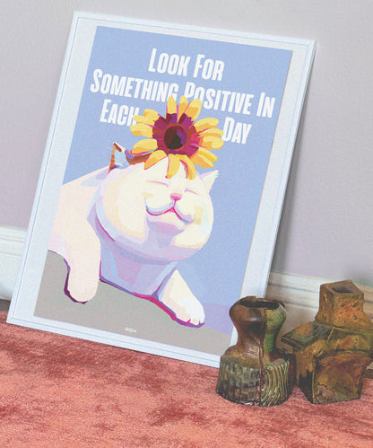 Look For Something Positive In Each Day