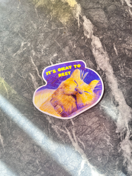 It’s Okay to Rest sleepy cat sticker